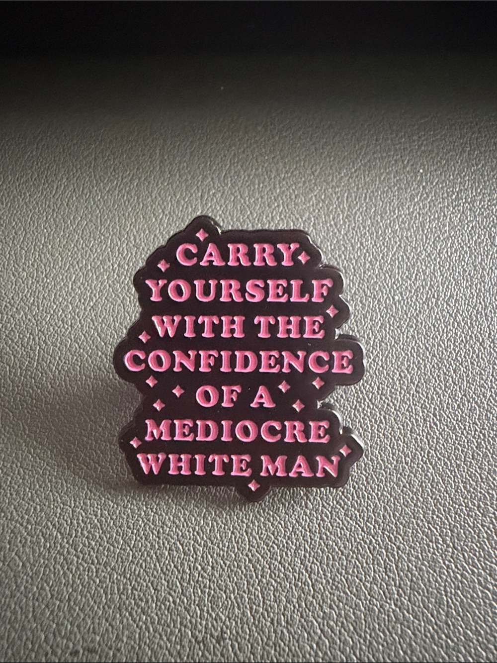Pink & Black Statement Enamel Pin - 'Carry Yourself With Confidence'